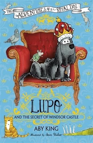 Lupo and the Secret of Windsor Castle