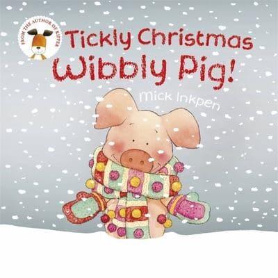 Tickly Christmas, Wibbly Pig!