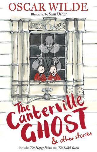 The Canterville Ghost & Other Stories