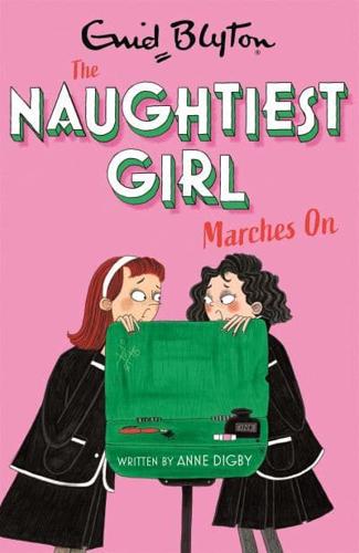The Naughtiest Girl Marches On