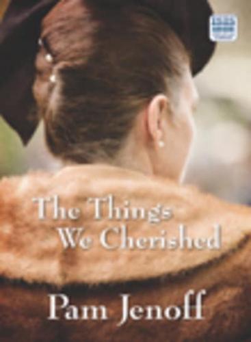 The Things We Cherished