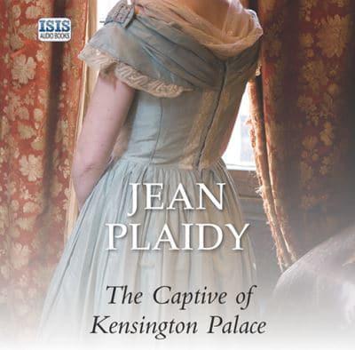 The Captive of Kensington Palace