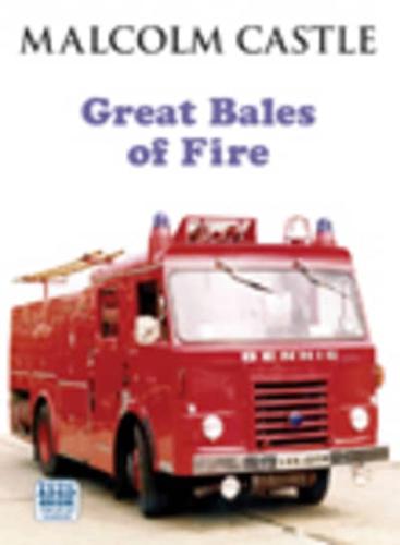 Great Bales of Fire
