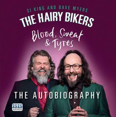 The Hairy Bikers - Blood, Sweat & Tyres