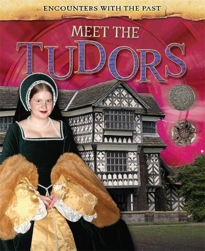 Meet the Tudors