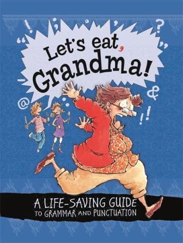 Let's Eat, Grandma!