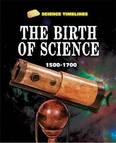 The Birth of Science
