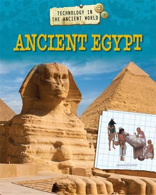 Technology in the Ancient World. Ancient Egypt