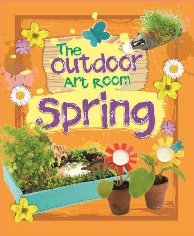 The Outdoor Art Room. Spring