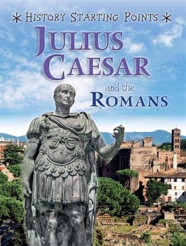 Julius Caesar and the Romans