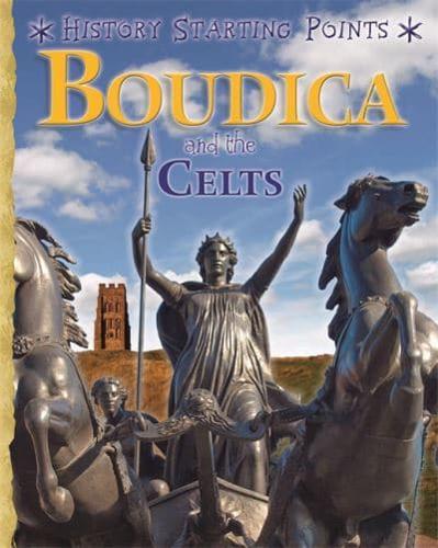 Boudica and the Celts