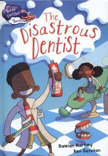 The Disastrous Dentist