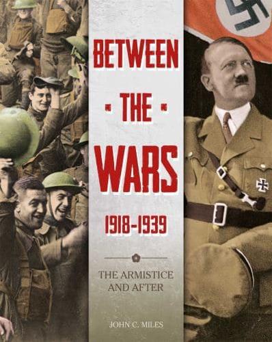 Between the Wars, 1918-1939