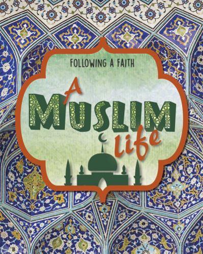A Muslim Life