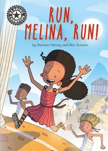 Run, Melina, Run!