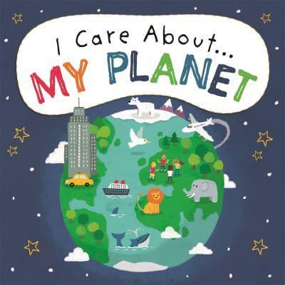 I Care About...my Planet