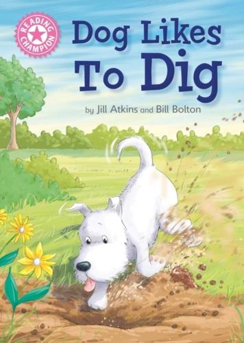 Dog Likes to Dig