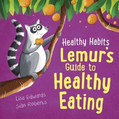 Lemur's Guide to Healthy Eating