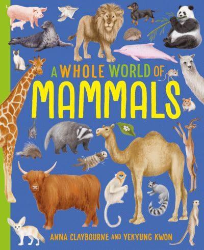 A Whole World of Mammals