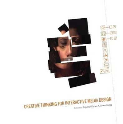 Creative Thinking for Interactive Media Design