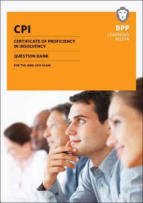CPI Certificate of Proficiency in Insolvency. Question Bank