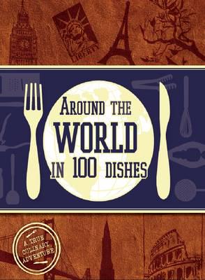 Around the World in 100 Dishes