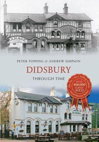 Didsbury Through Time