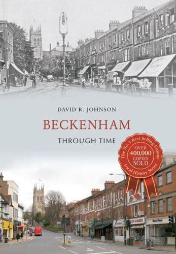 Beckenham Through Time