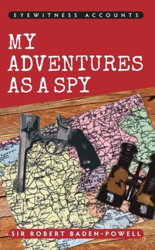 My Adventures as a Spy