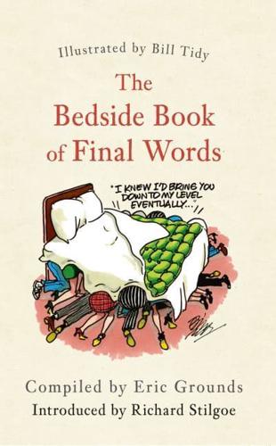 The Bedside Book of Final Words