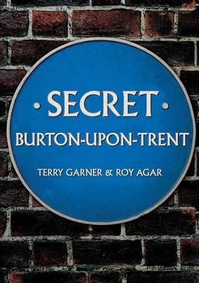 Secret Burton-Upon-Trent