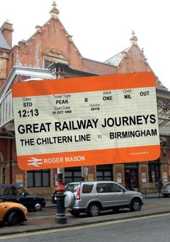 The Chiltern Line to Birmingham
