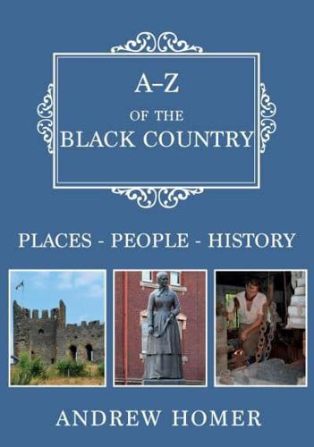 A-Z of the Black Country