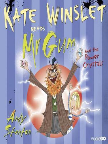 Mr Gum and the Power Crystals