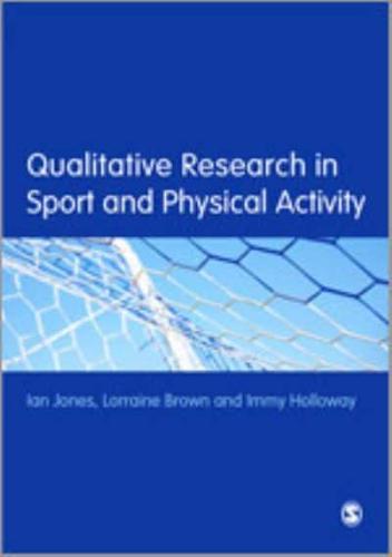 Qualitative Research in Sport and Physical Activity
