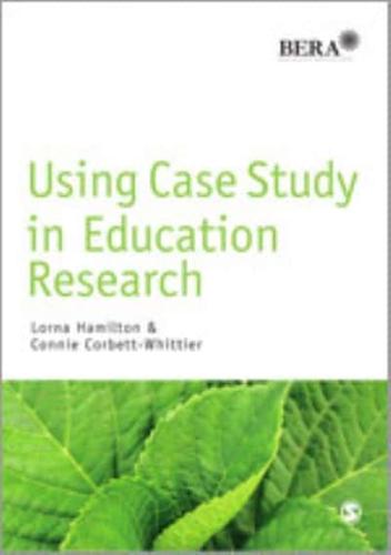 Using Case Study in Education Research