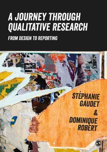 A Journey Through Qualitative Research: From Design to Reporting