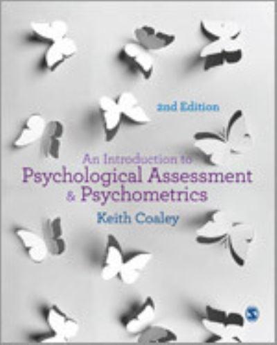 An Introduction to Psychological Assessment & Psychometrics