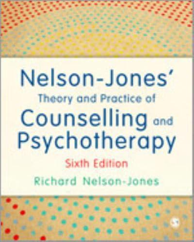 Nelson-Jones' Theory and Practice of Counselling and Psychotherapy