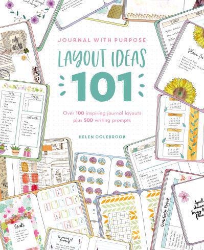 Journal With Purpose. Layout Ideas 101