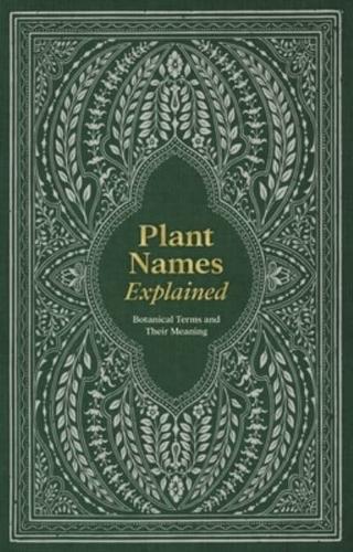Plant Names Explained
