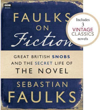 Faulks on Fiction