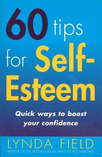 60 Tips for Self-Esteem