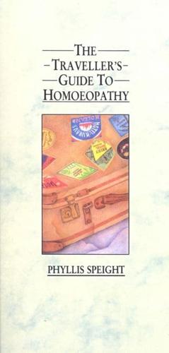 A Traveller's Guide to Homoeopathy