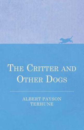 The Critter and Other Dogs