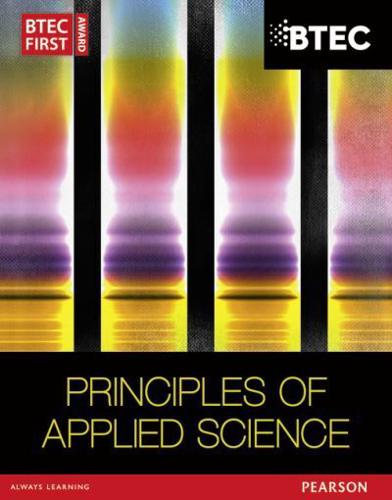 BTEC First Award Principles of Applied Science