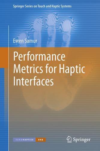Performance Metrics for Haptic Interfaces