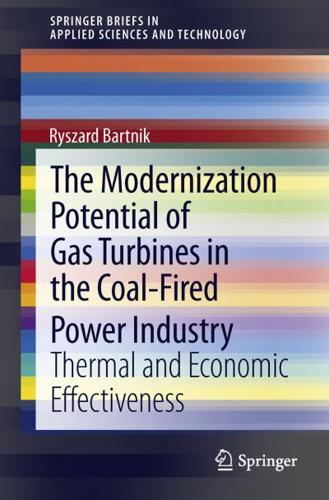 The Modernization Potential of Gas Turbines in the Coal-Fired Power Industry : Thermal and Economic Effectiveness