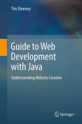 Guide to Web Development With Java