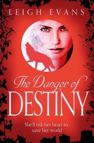 The Danger of Destiny